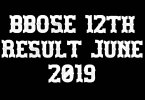 BBOSE 12th Result June 2019