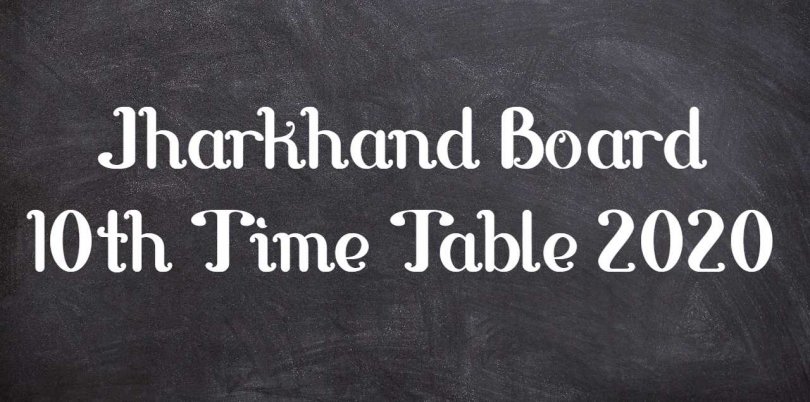 Jharkhand Board 10th Time Table 2020