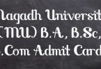 Magadh University (MU) B.A, B.Sc, B.Com Admit Card 2019