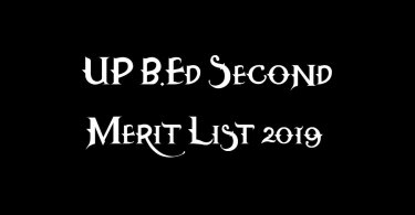 UP B.Ed Second Merit List 2019