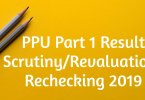 PPU Part 1 Result Scrutiny/Revaluation/ Rechecking 2019