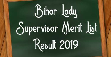 Bihar Lady Supervisor Merit List Result 2019