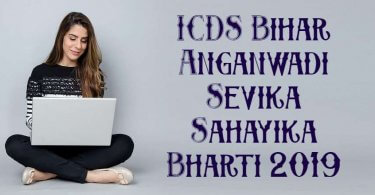 ICDS Bihar Anganwadi Sevika Sahayika Bharti 2019