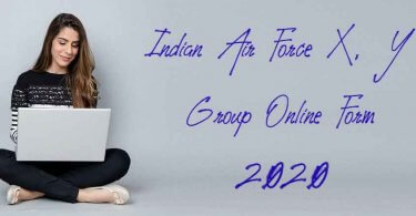 Indian Air Force X, Y Group Online Form 2020