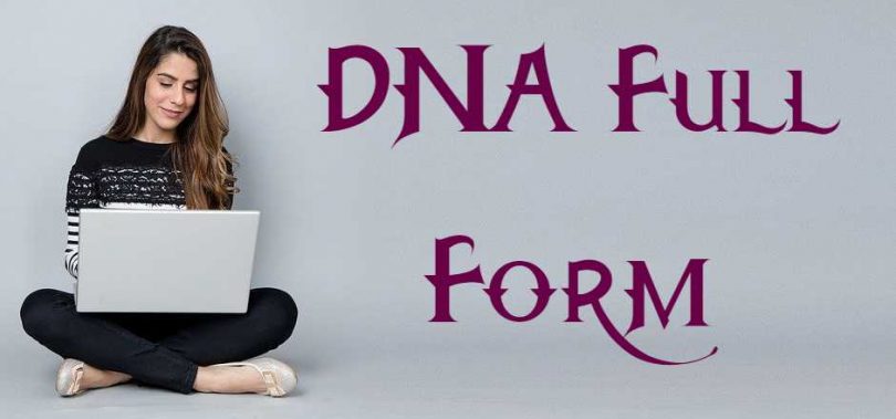 DNA Ka Full Form