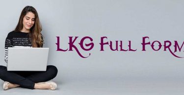 LKG Full Form
