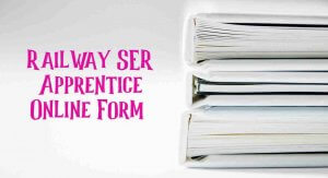 Railway SER Apprentice Online Form