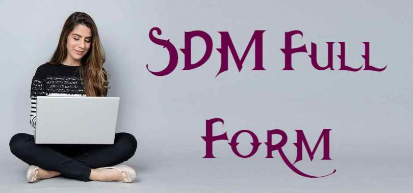 SDM Full Form In Hindi SDM A To Z Classes