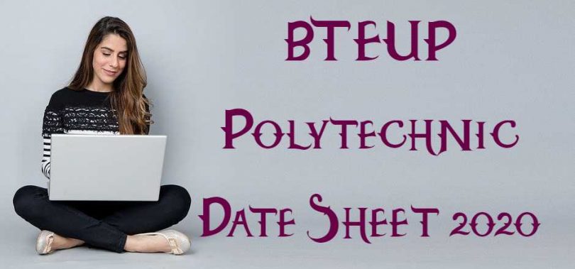 BTEUP Polytechnic Date Sheet 2020