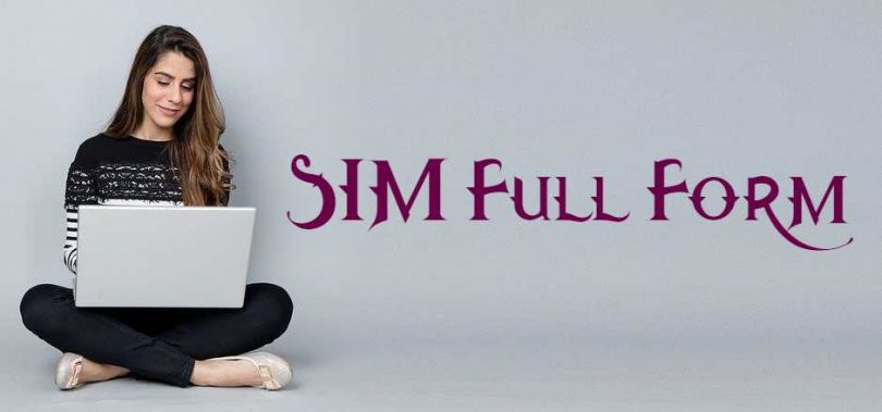 SIM Full Form