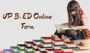 UP B.ED Online Form