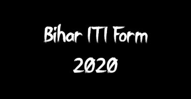 Bihar ITI Form 2020