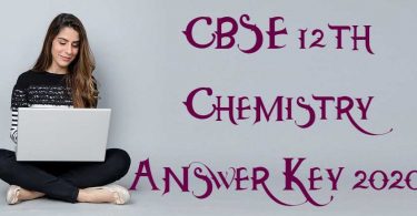 CBSE 12th Chemistry Answer Key 2020