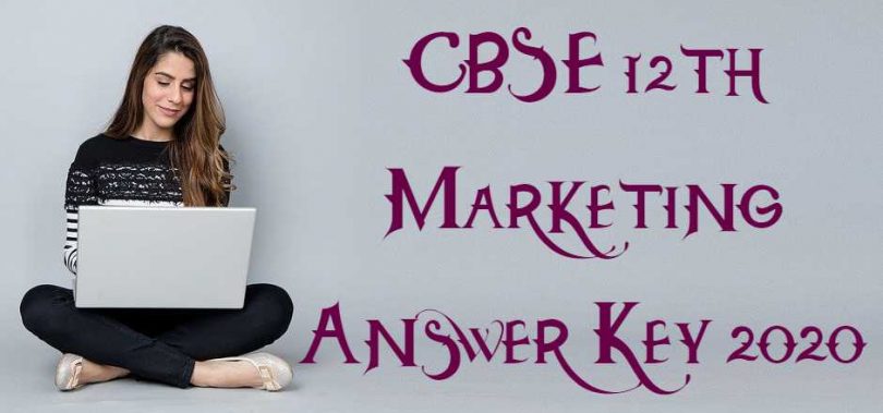 CBSE 12th Marketing Answer Key 2020