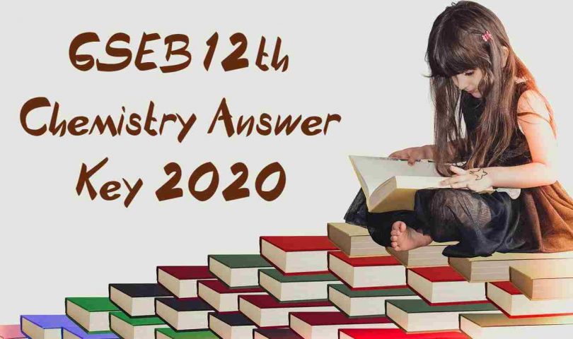 GSEB 12th Chemistry Answer Key 2020