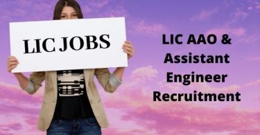 LIC AAO & Assistant Engineer Recruitment