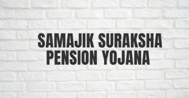 Samajik Suraksha Pension Yojana