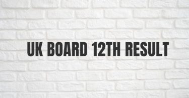UK Board 12th Result