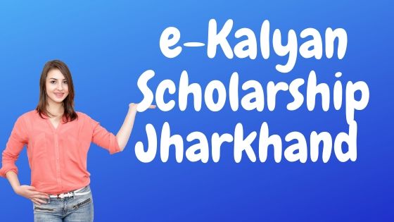 e-Kalyan Scholarship Jharkhand
