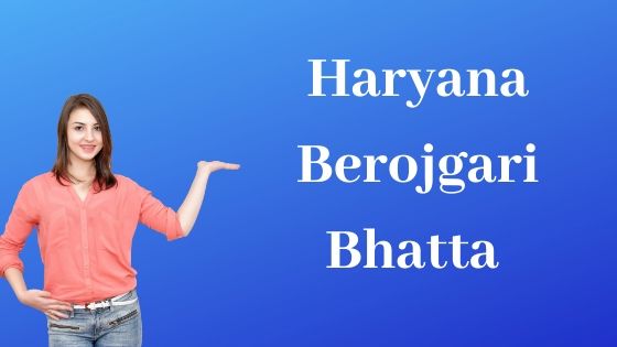 Haryana Berojgari Bhatta