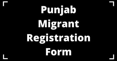 Punjab Migrant Registration Form