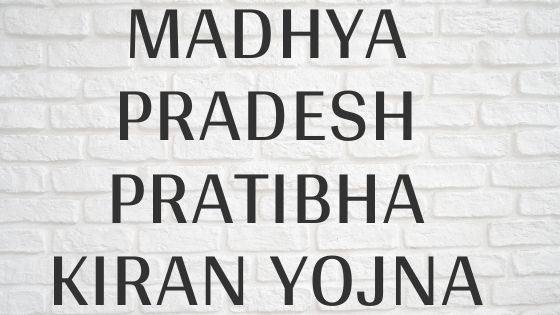 Madhya Pradesh Pratibha Kiran Yojna