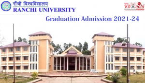 Ranchi University Graduation Admission 2021 | BA B.Sc B.Com Admission Online Form Date, Schedule ...