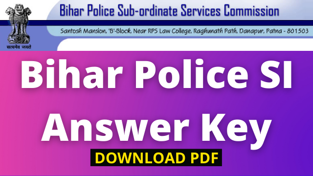 BIHAR POLICE SI ANSWER KEY