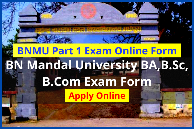  BNMU Part 1 Exam Online Form