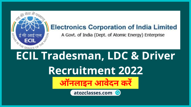 ECIL-Tradesman-LDC-Driver-Recruitment-2022