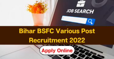 Bihar BSFC Various Post Recruitment