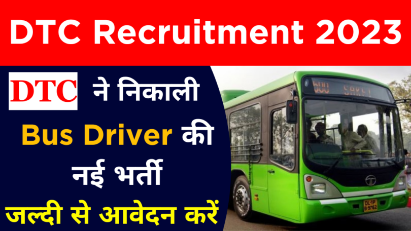 DTC Bus Driver Recruitment
